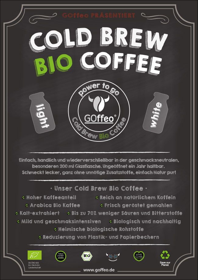 GOffeo-Cold-Brew-Coffee-Werbe-Tafel-Bio Kaffee-power-to-go